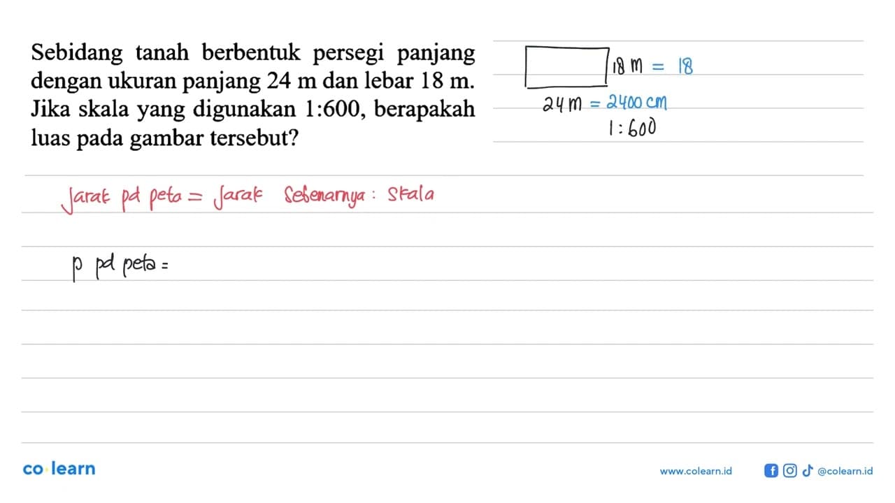 Sebidang tanah berbentuk persegi panjang dengan ukuran