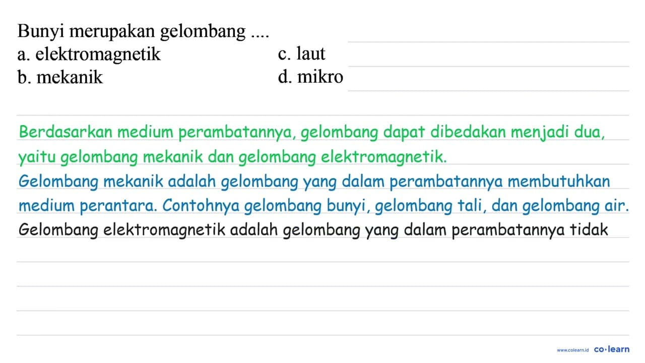 Bunyi merupakan gelombang...