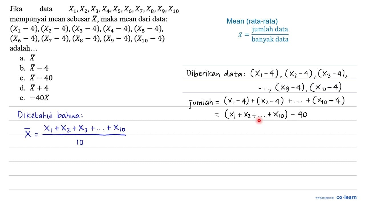 Jika data X1, X2, X3, X4, X5, X6, X7, X8, X9, X10 mempunyai