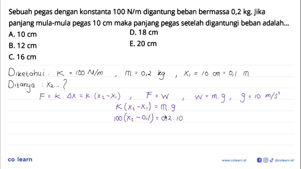 Sebuah pegas dengan konstanta 100 N/m digantung beban