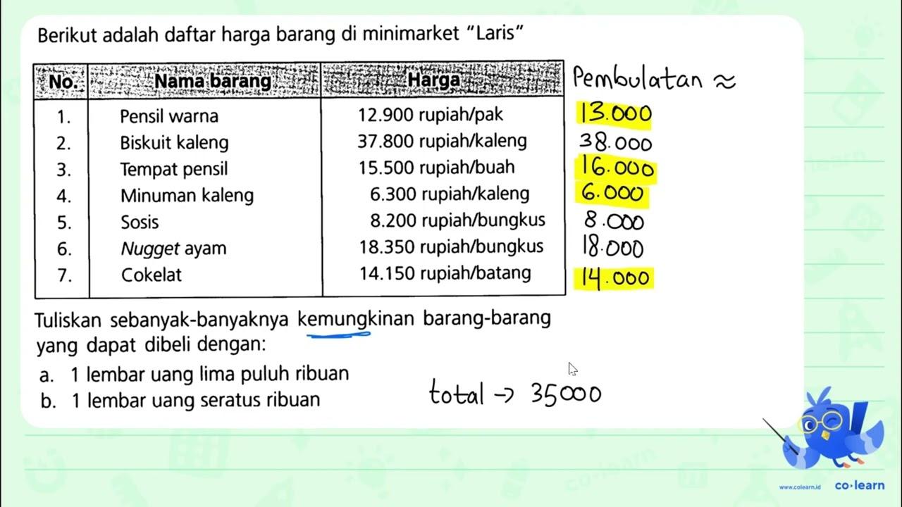 Berikut adalah daftar harga barang di minimarket "Laris"