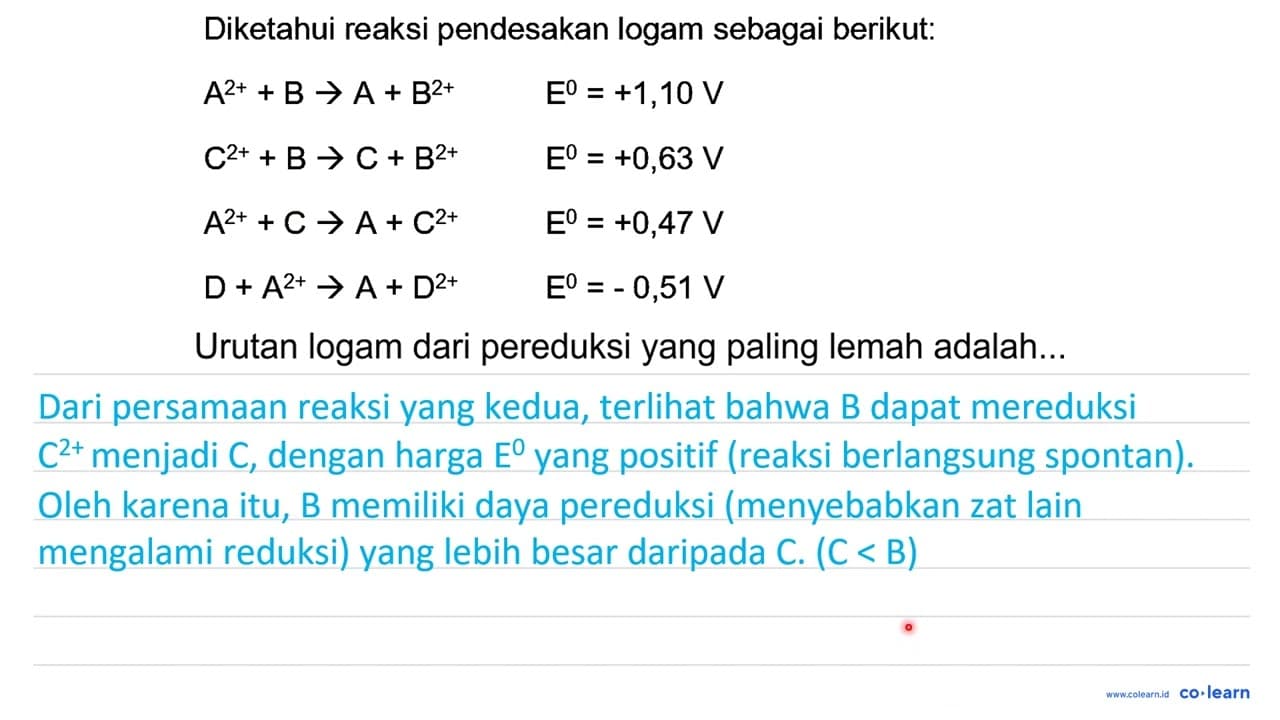 Diketahui reaksi pendesakan logam sebagai berikut: A^(2+)+B