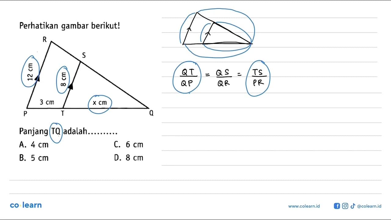 Perhatikan gambar berikut! Panjang TQ adalah ... A. 4 cm C.