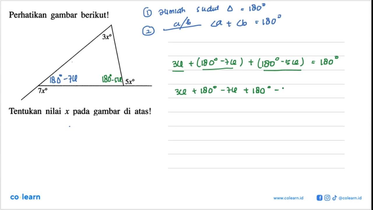 Perhatikan gambar berikut! 3x 5x 7x Tentukan nilai x pada