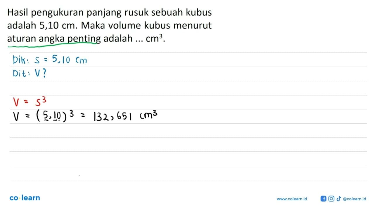 Hasil pengukuran panjang rusuk sebuah kubus adalah 5,10 cm