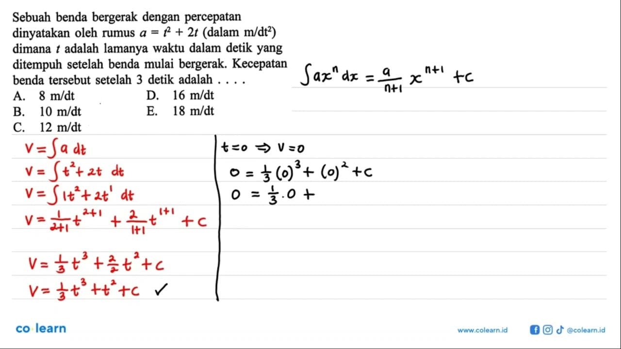 Sebuah benda bergerak dengan percepatan dinyatakan oleh