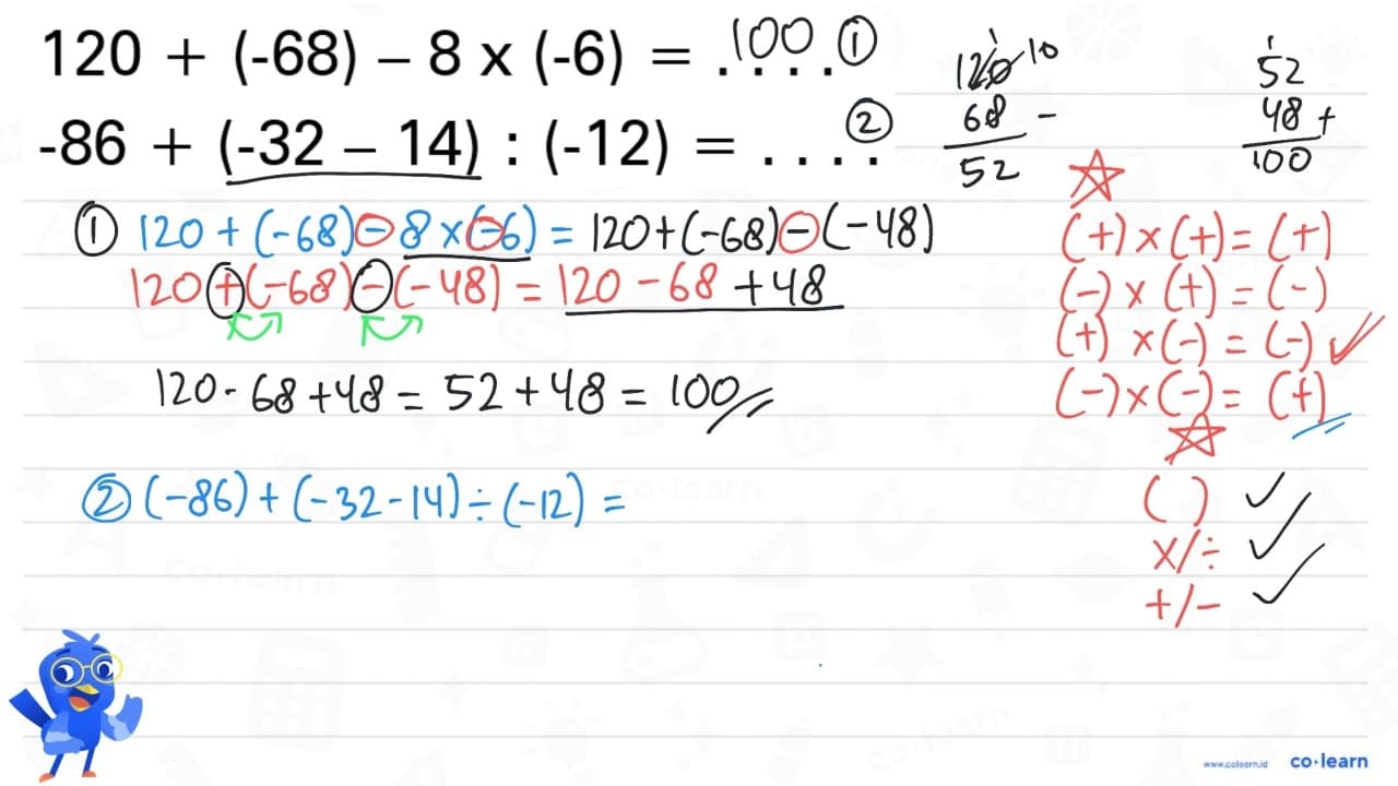 120 + (-68) - 8 x (-6) =.... -86 (-32 - 14) : (-12) = ...