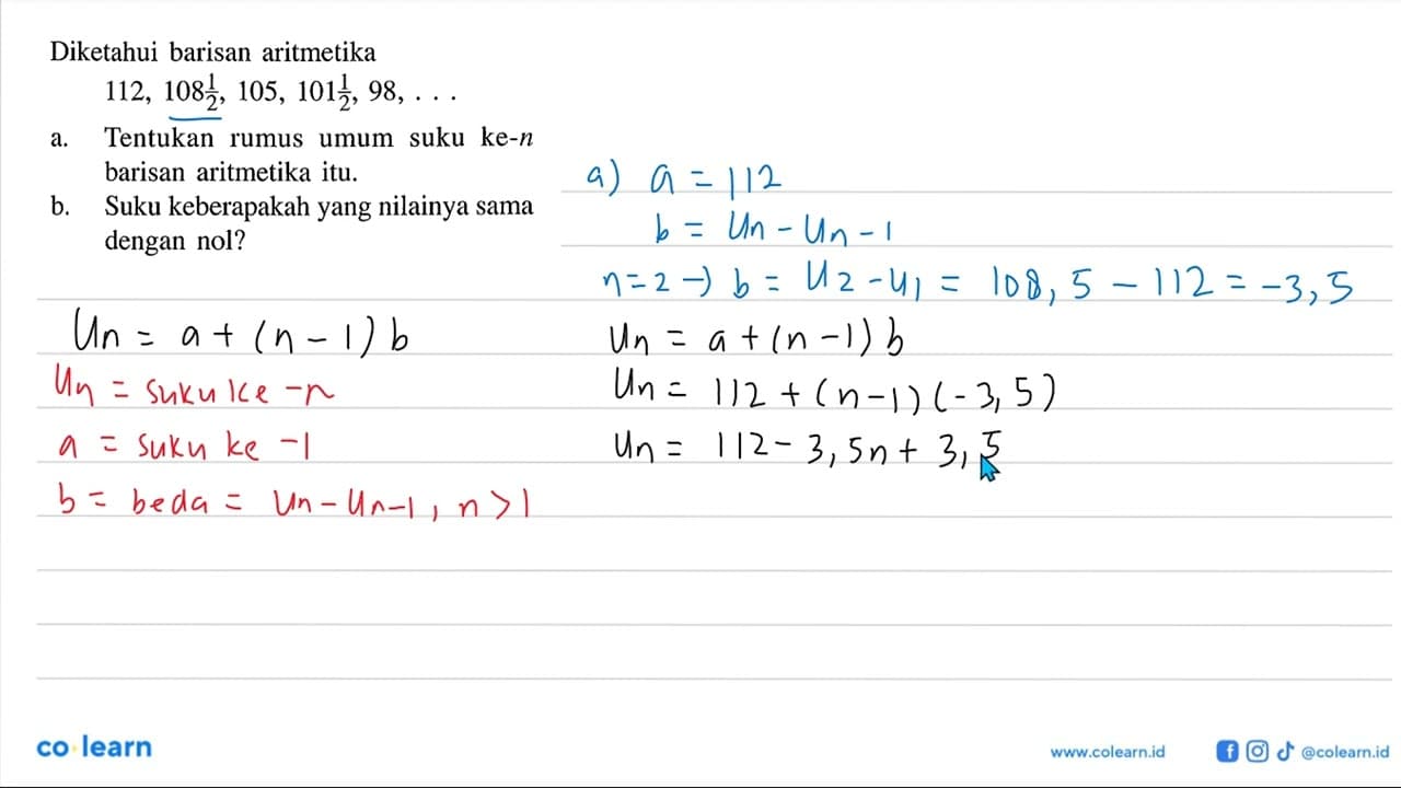 Diketahui barisan aritmetika 112,108 1/2, 105,101 1/2, 98,