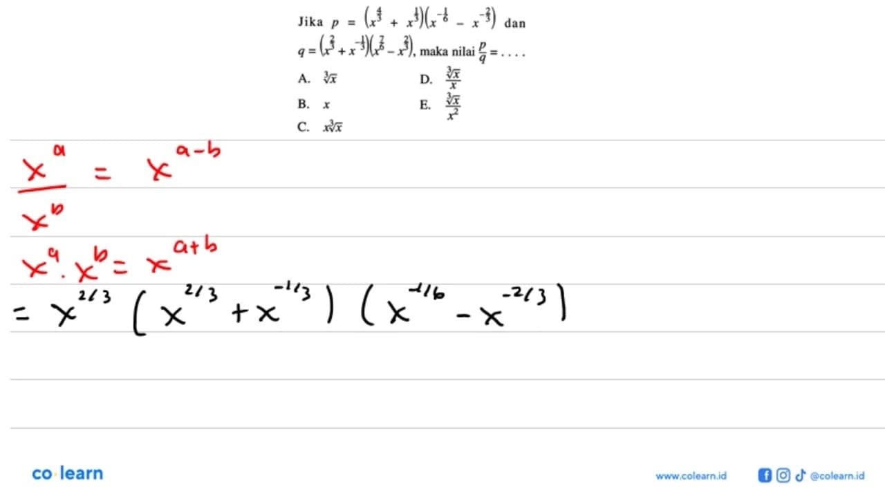 Jika p=(x^(4/3)+x^(1/3))(x^(-1/6)-x^(-2/3)) dan