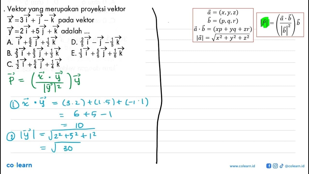 Vektor yang merupakan proyeksi vektor x=3i+j-k pada vektor