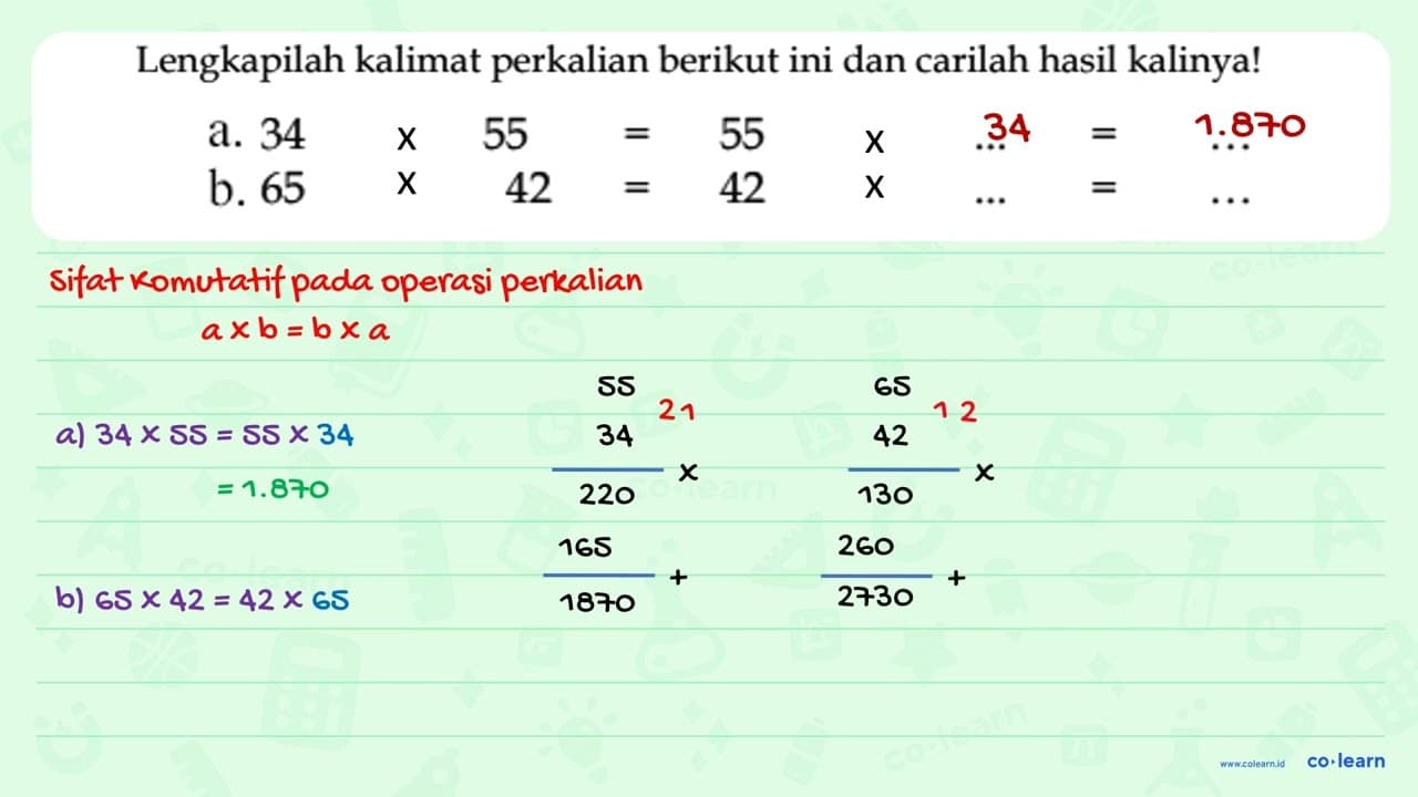 a. 34 x 55 = 55 x ... = ... b. 65 x 42 = 42 x ... = ...