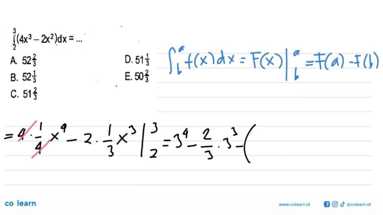 integral 2 3 (4x^3-2x^2) dx= ....