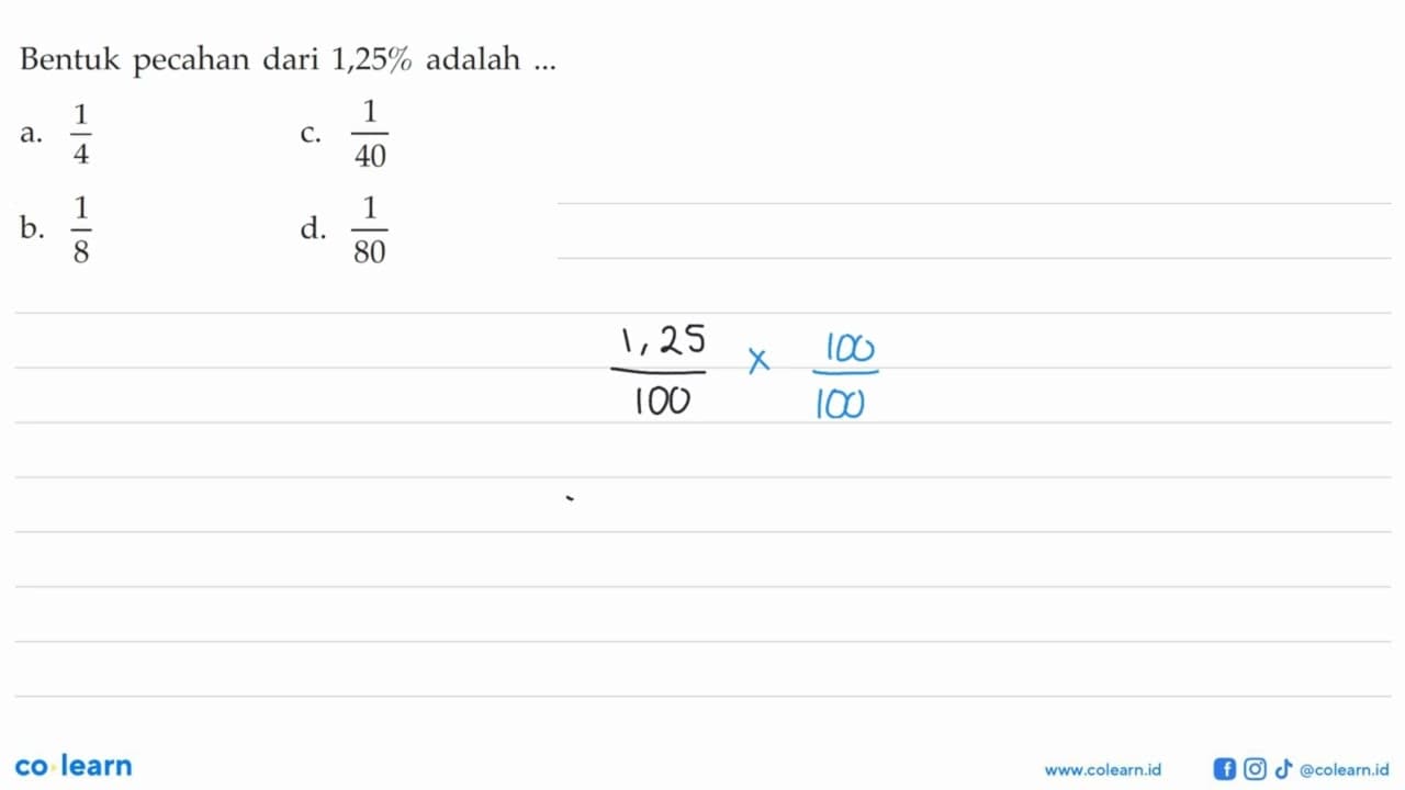 Bentuk pecahan dari 1,25% adalah ...