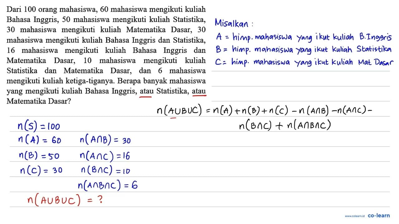 Dari 100 orang mahasiswa, 60 mahasiswa mengikuti kuliah