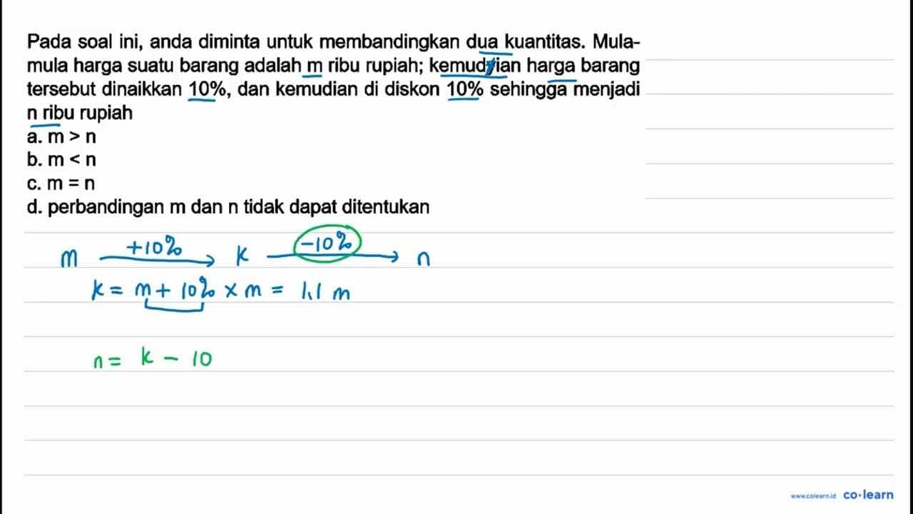 Pada soal ini, anda diminta untuk membandingkan dua