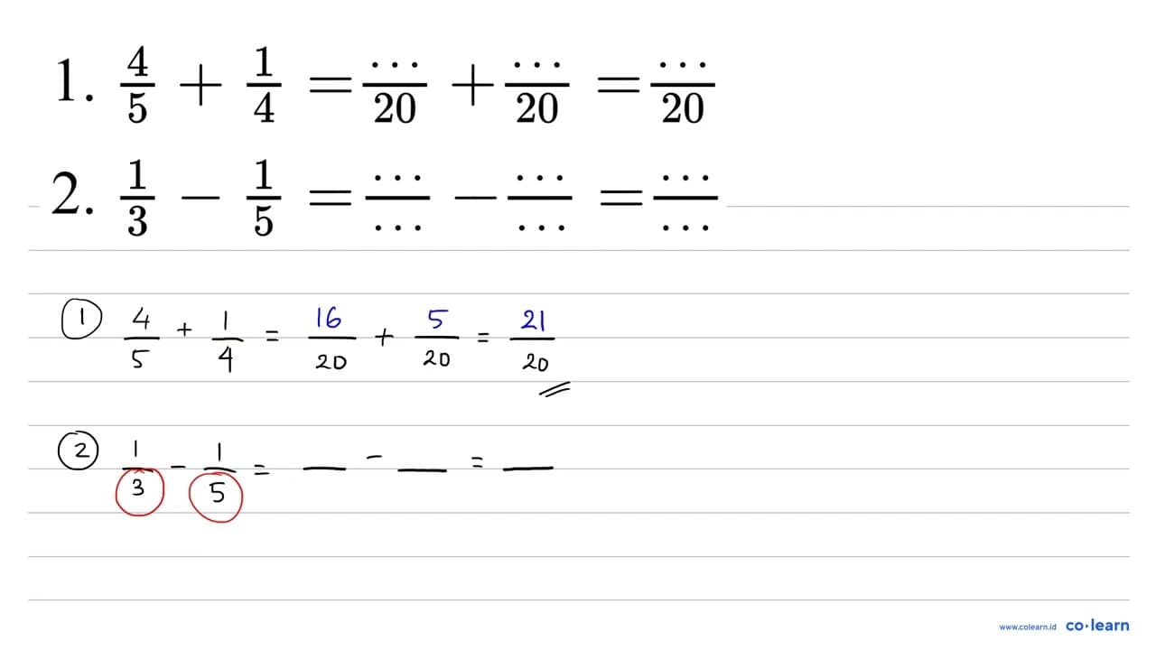 1. (4)/(5)+(1)/(4)=(..)/(20)+(..)/(20)=(..)/(20) 2.