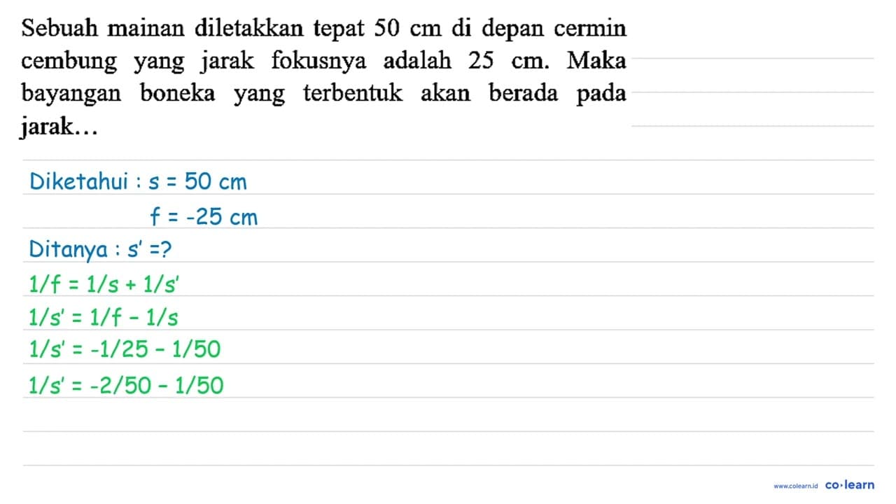 Sebuah mainan diletakkan tepat 50 cm di depan cermin