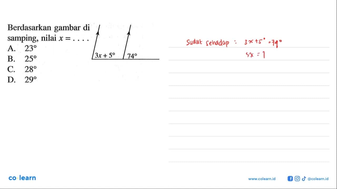 Berdasarkan gambar di samping, nilai x=.... 3x+5 74