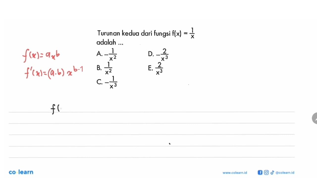 Turunan kedua dari fungsi f(x)=1/x adalah...