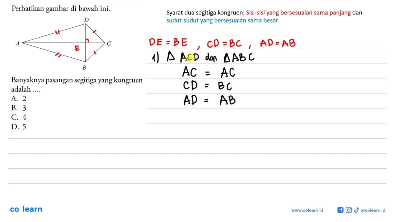 Perhatikan gambar di bawah ini. Banyaknya pasangan segitiga