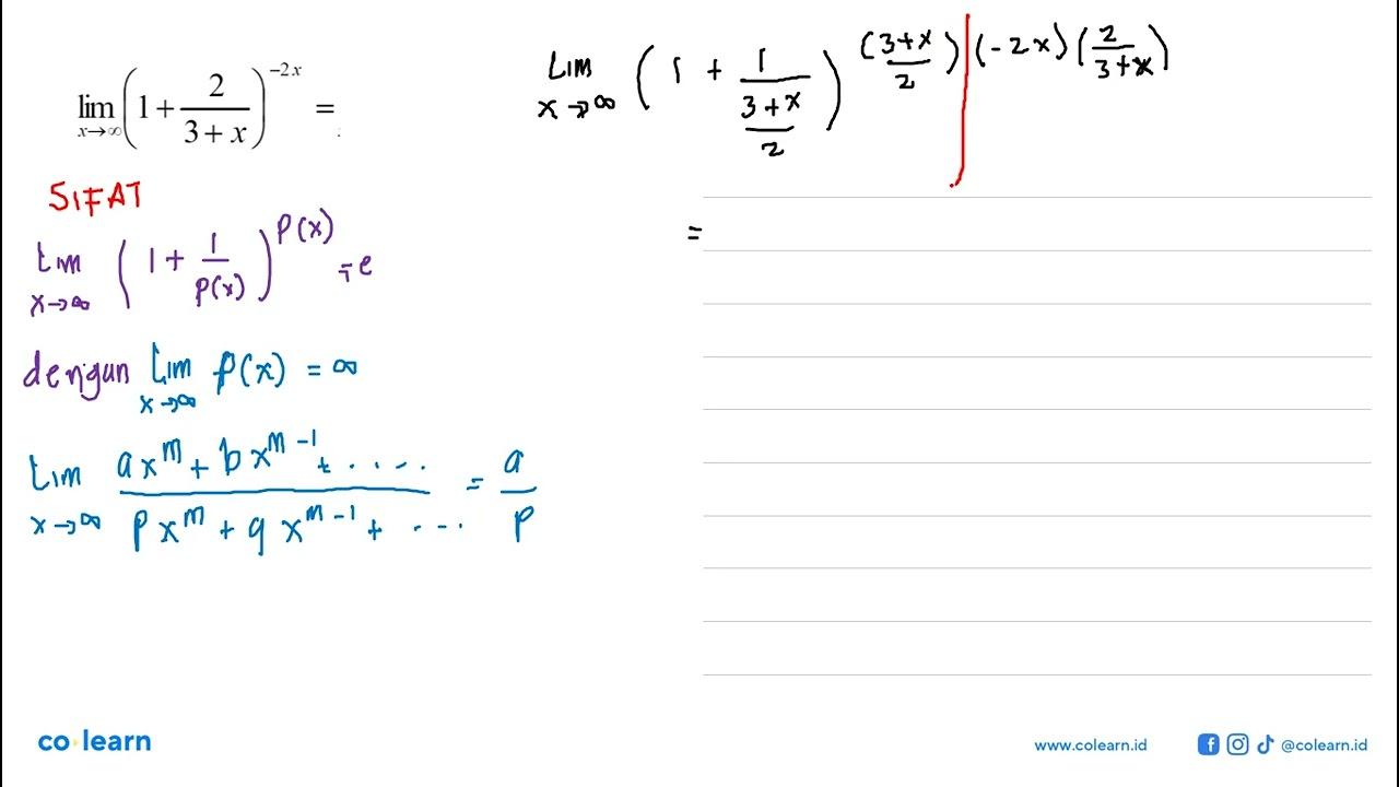 lim x mendekati tak hingga (1+2/(3+x))^(-2x)=