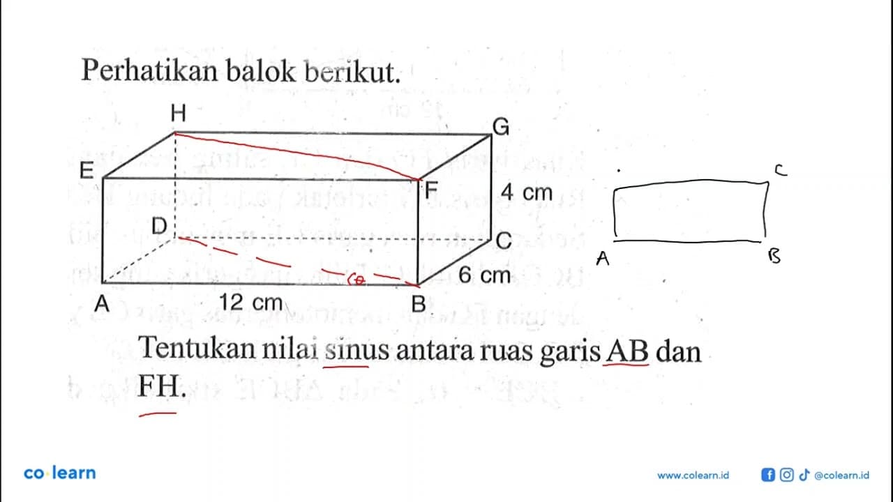 Perhatikan balok berikut. Tentukan nilai sinus antara ruas