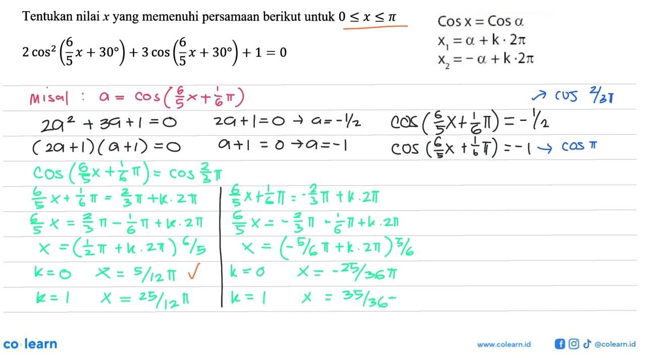 Tentukan nilai x yang memenuhi persamaan berikut untuk