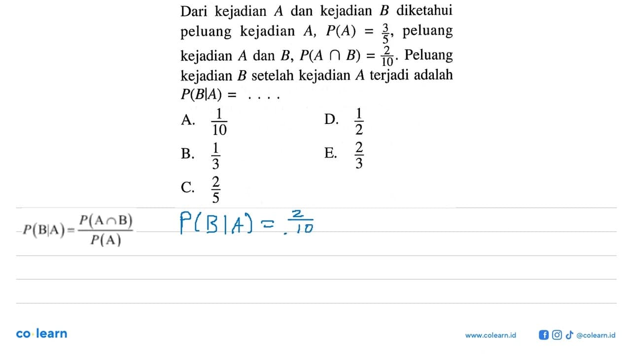 Dari kejadian A dan kejadian B diketahui peluang kejadian