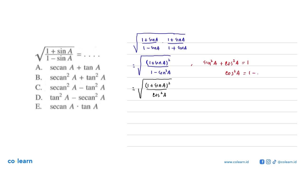 akar((1+sin A)/(1-sin A))=