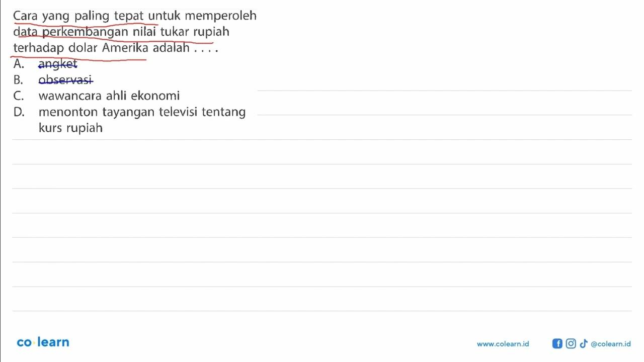 Cara yang paling tepat untuk memperolehdata perkembangan