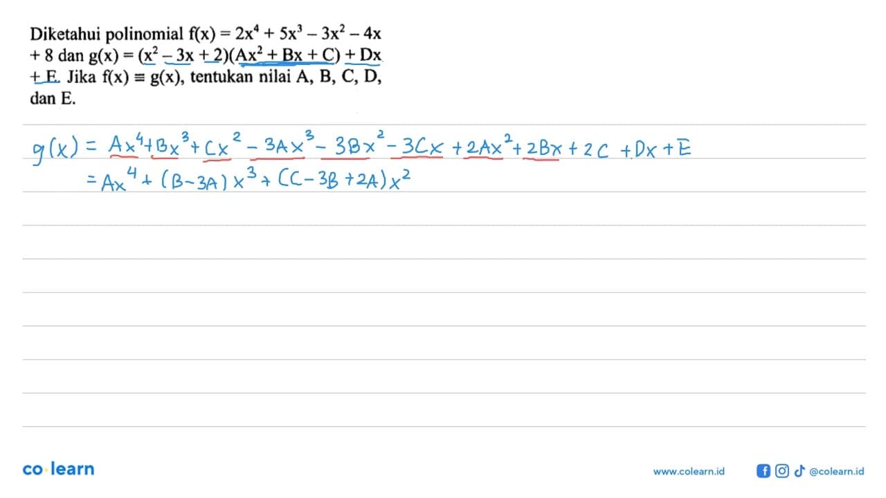 Diketahui polinomial f(x)=2x^4+5x^3-3x^2-4x+8 dan