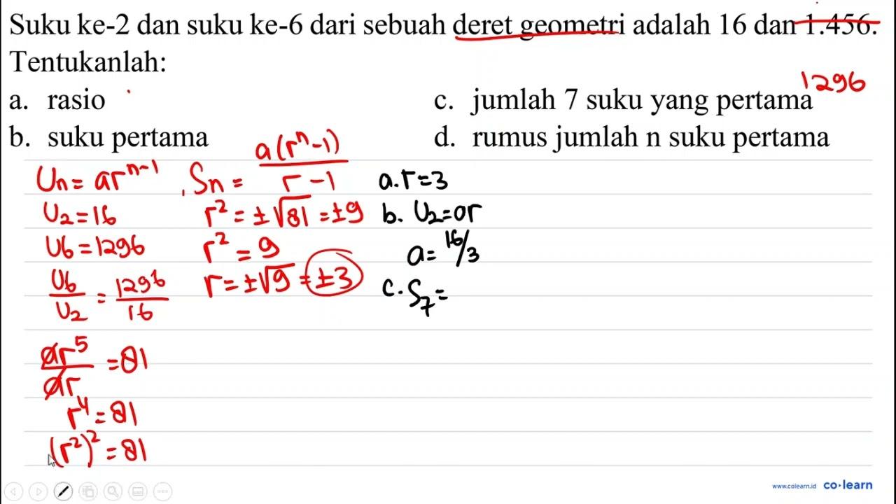 Suku ke-2 dan suku ke-6 dari sebuah deret geometri adalah