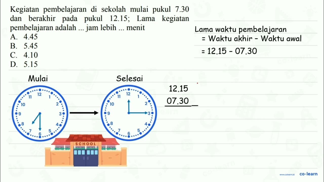 Kegiatan pembelajaran di sekolah mulai pukul 7.30 dan