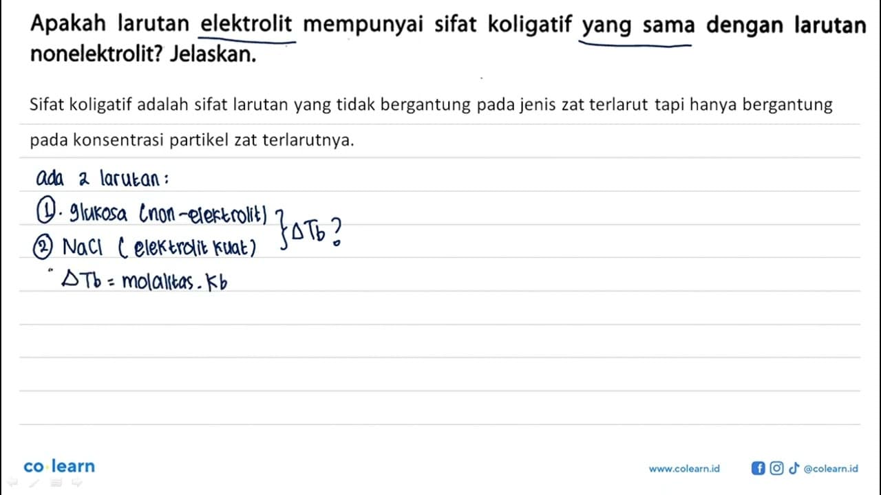 Apakah larutan elektrolit mempunyai sifat koligatif yang