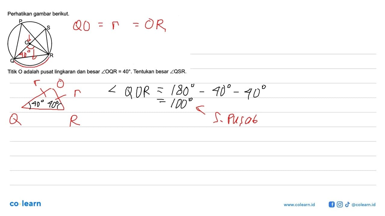 Perhatikan gambar berikut. P Q R S OTitik O adalah pusat