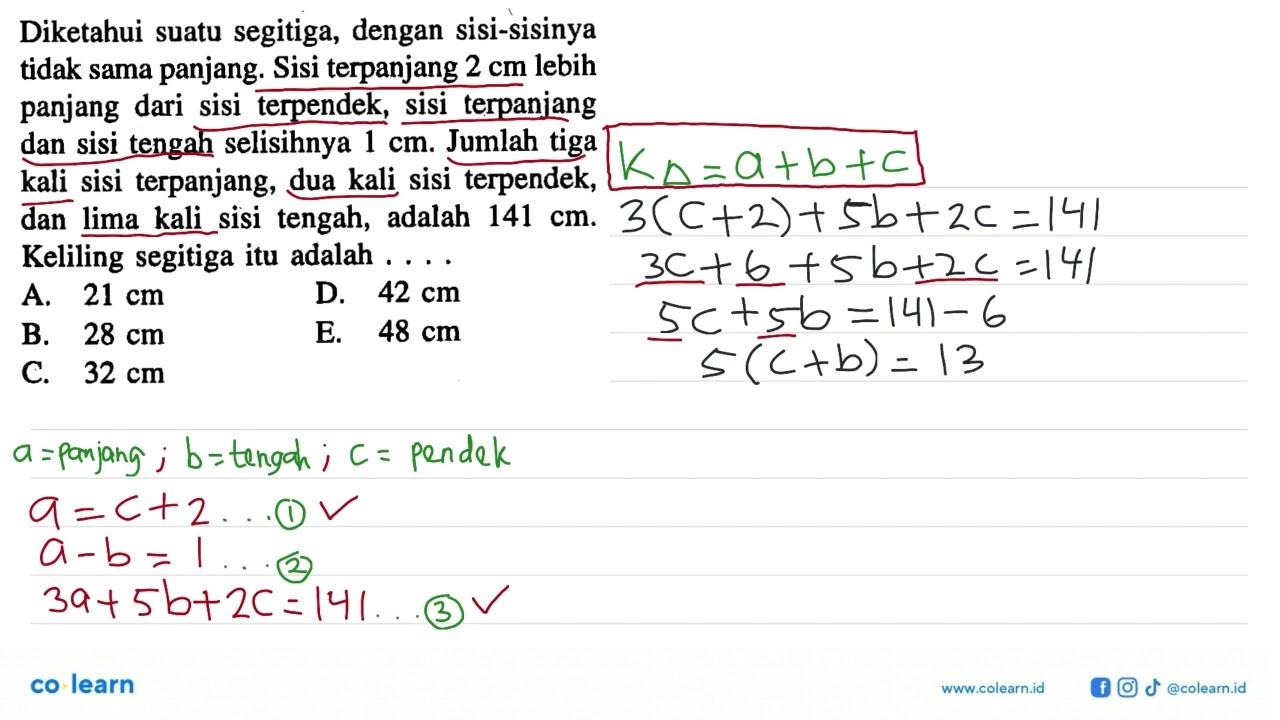 Diketahui suatu segitiga, dengan sisi-sisinya tidak sama