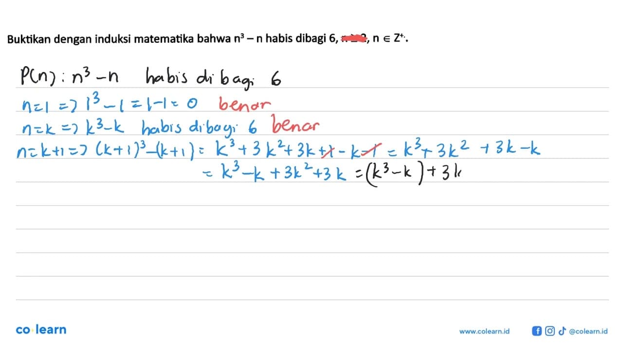 Buktikan dengan induksi matematika bahwa n^3-n habis dibagi