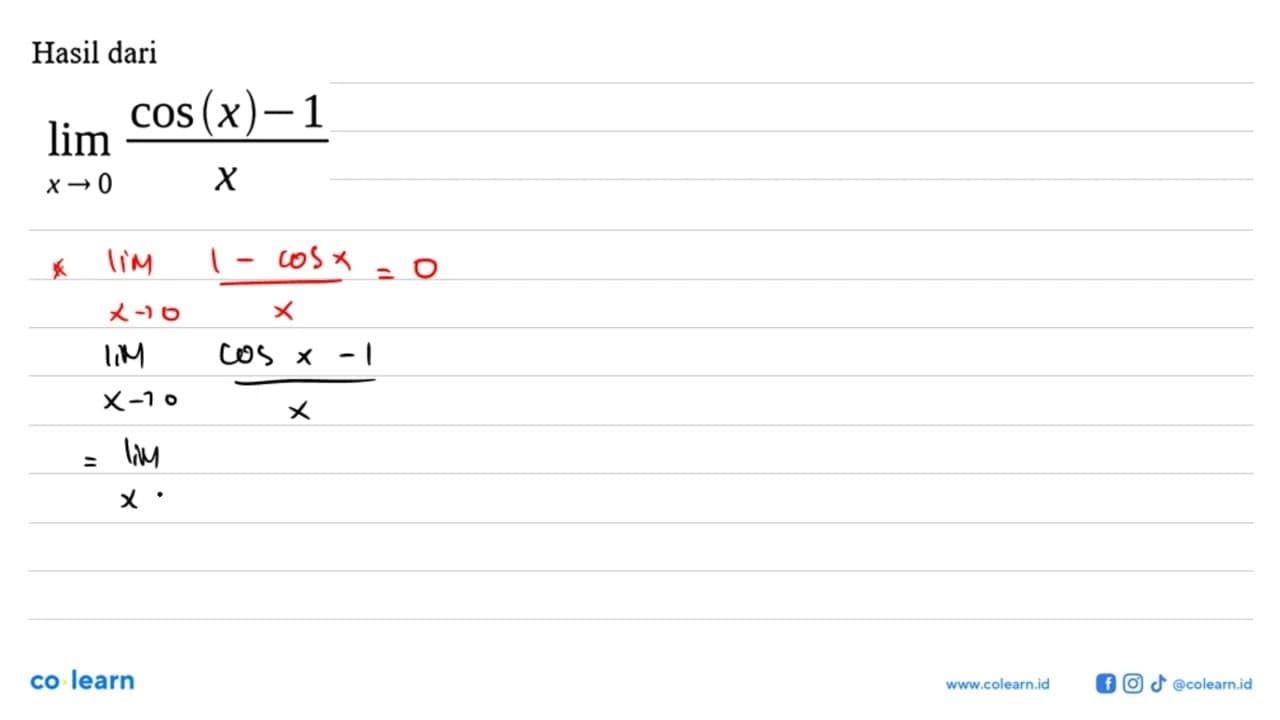 Hasil dari limit x -> 0 (cos(x) - 1)/x