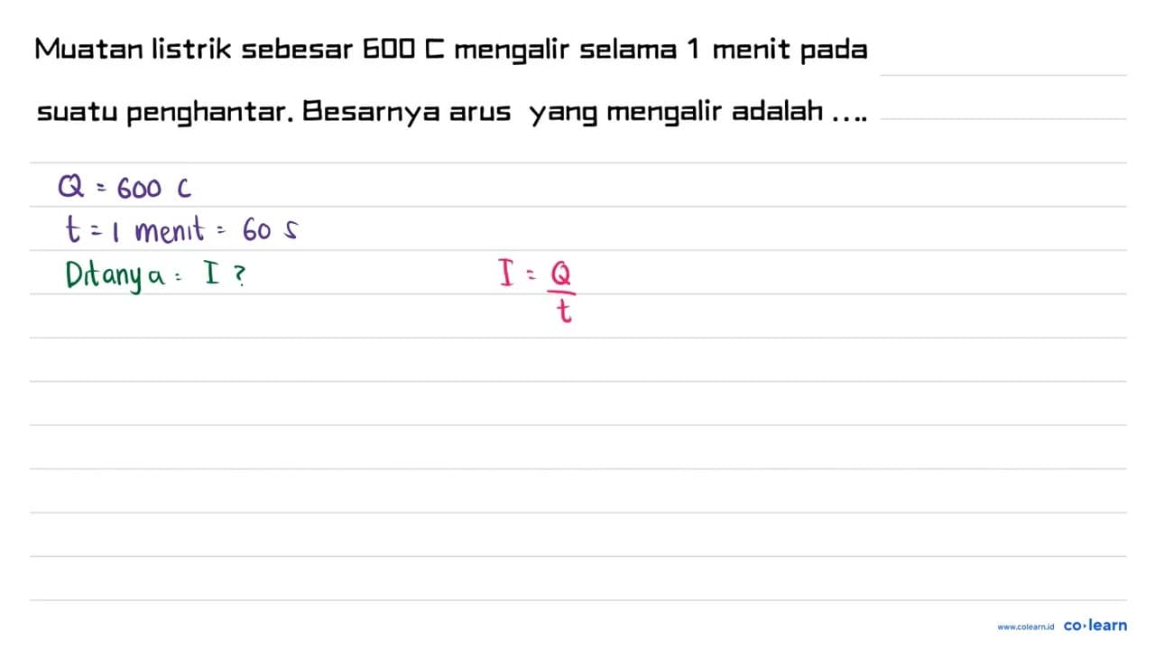 Muatan listrik sebesar E00 [ mengalir selama 1 menit pada