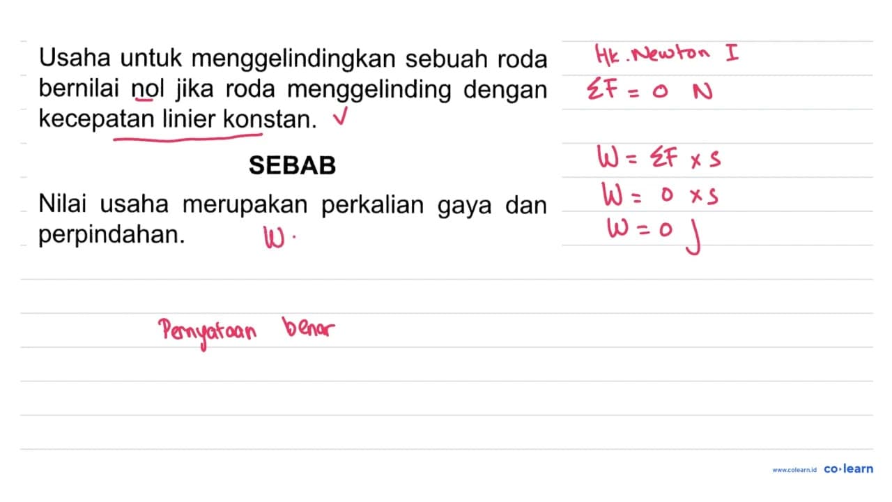 Usaha untuk menggelindingkan sebuah roda bernilai nol jika