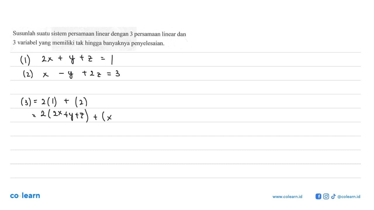 Susunlah suatu sistem persamaan linear dengan 3 persamaan