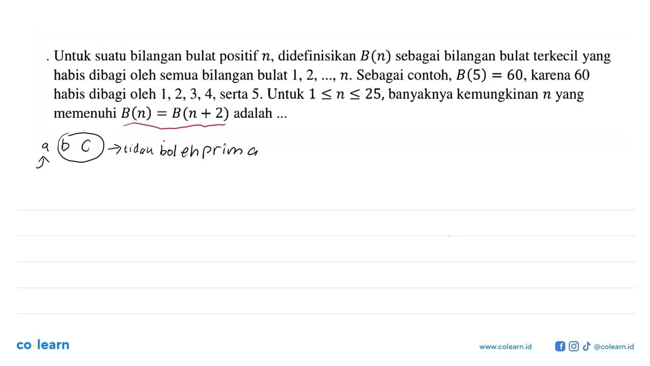 Untuk suatu bilangan bulat positif n, didefinisikan B(n)