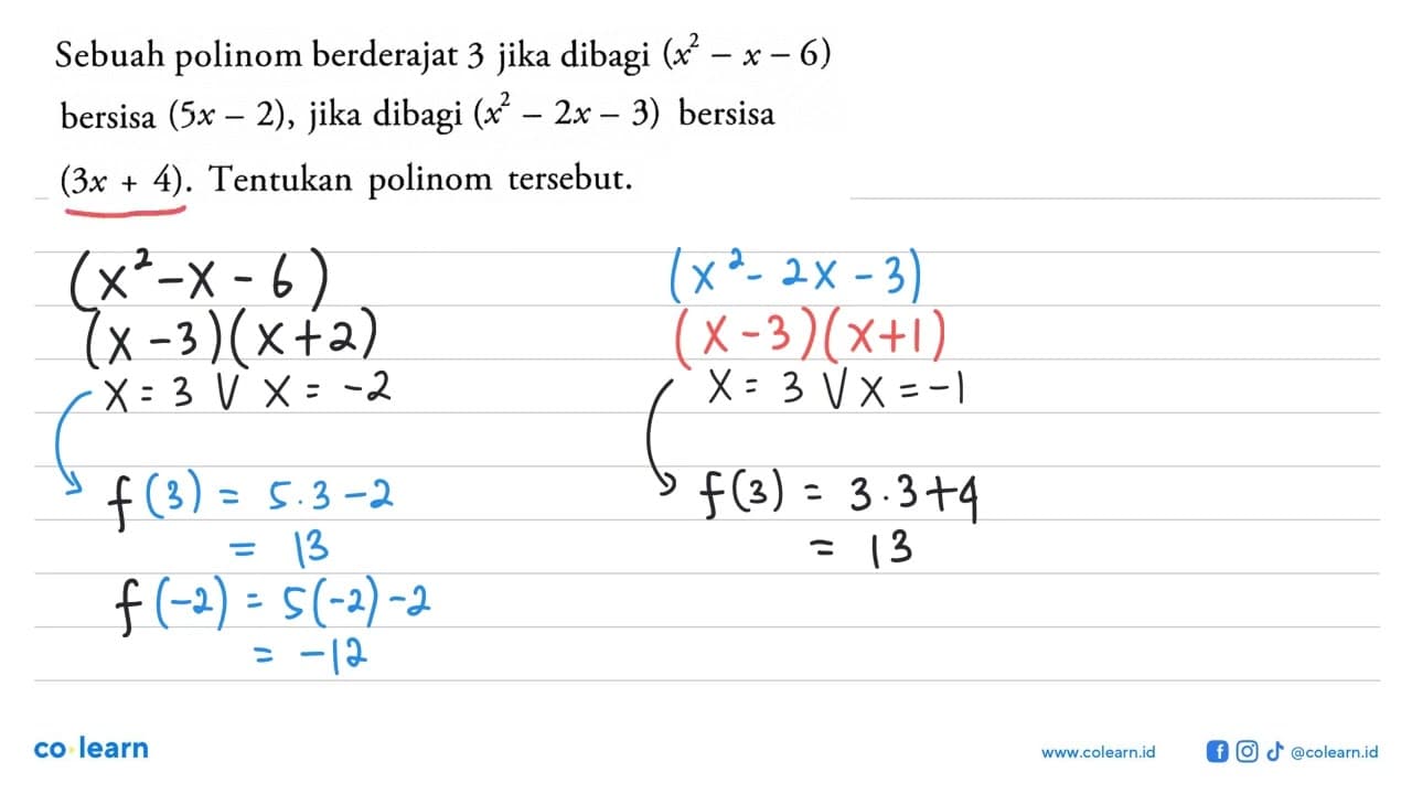 Sebuah polinom berderajat 3 jika dibagi (x^2-x-6) bersisa