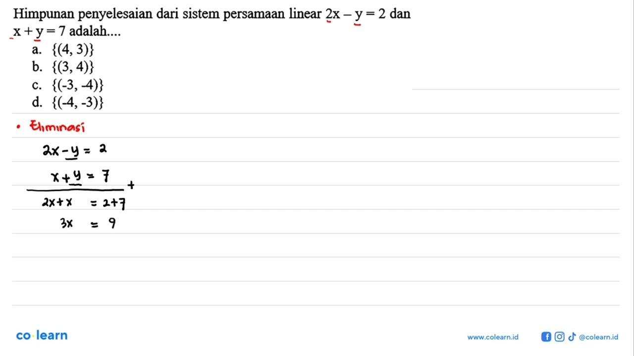 Himpunan penyelesaian dari sistem persamaan linear 2x - y =