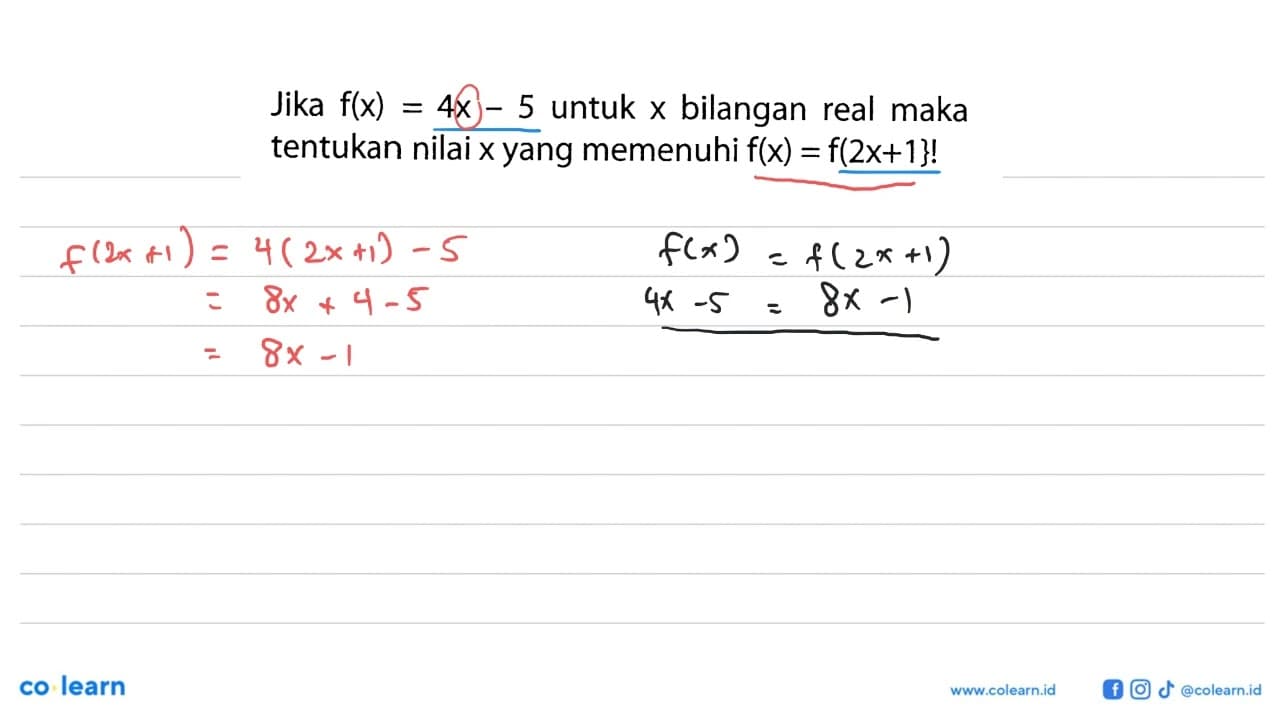 Jika f(x) = 4x - 5 untuk bilangan real maka tentukan nilai