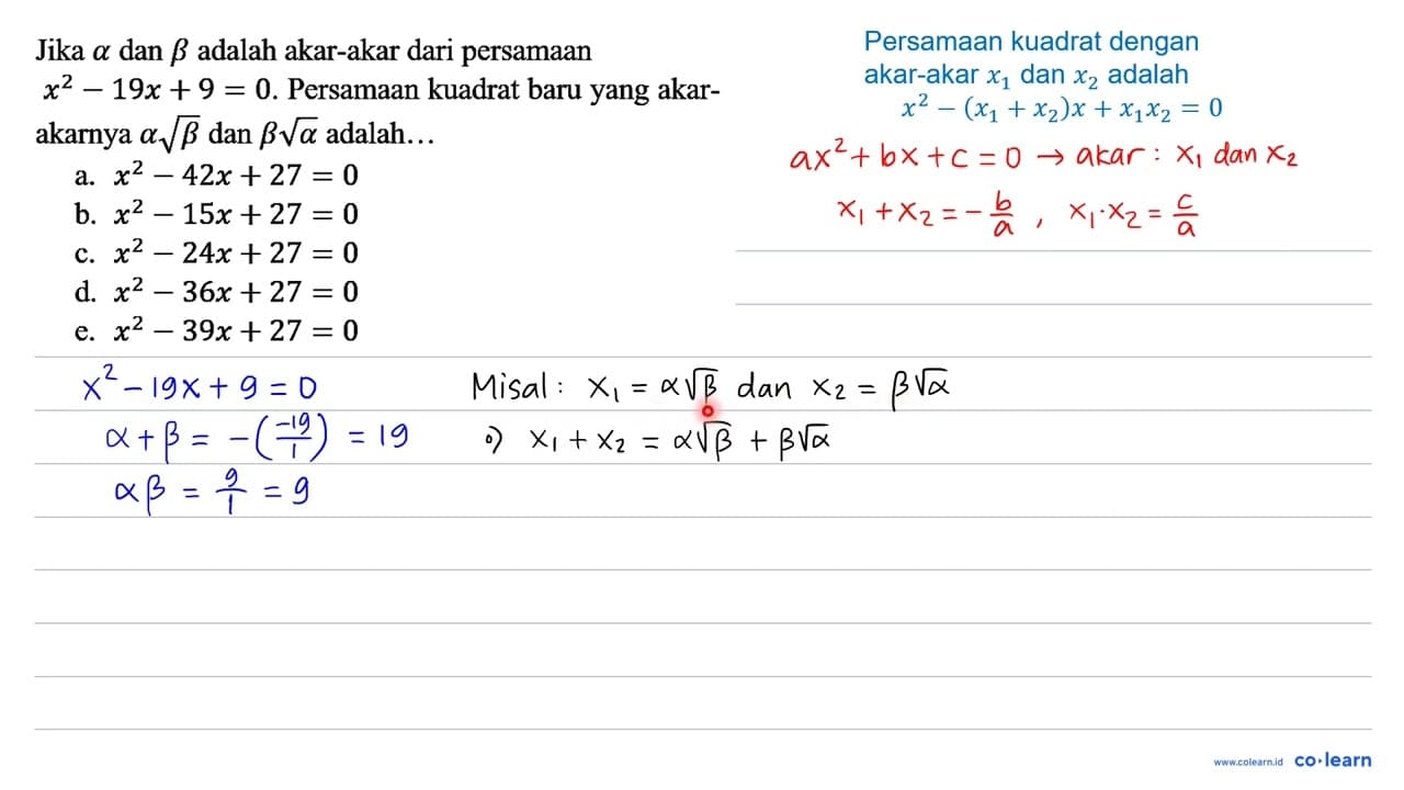 Jika a dan b adalah akar-akar dari persamaan x^(2)-19 x+9=0