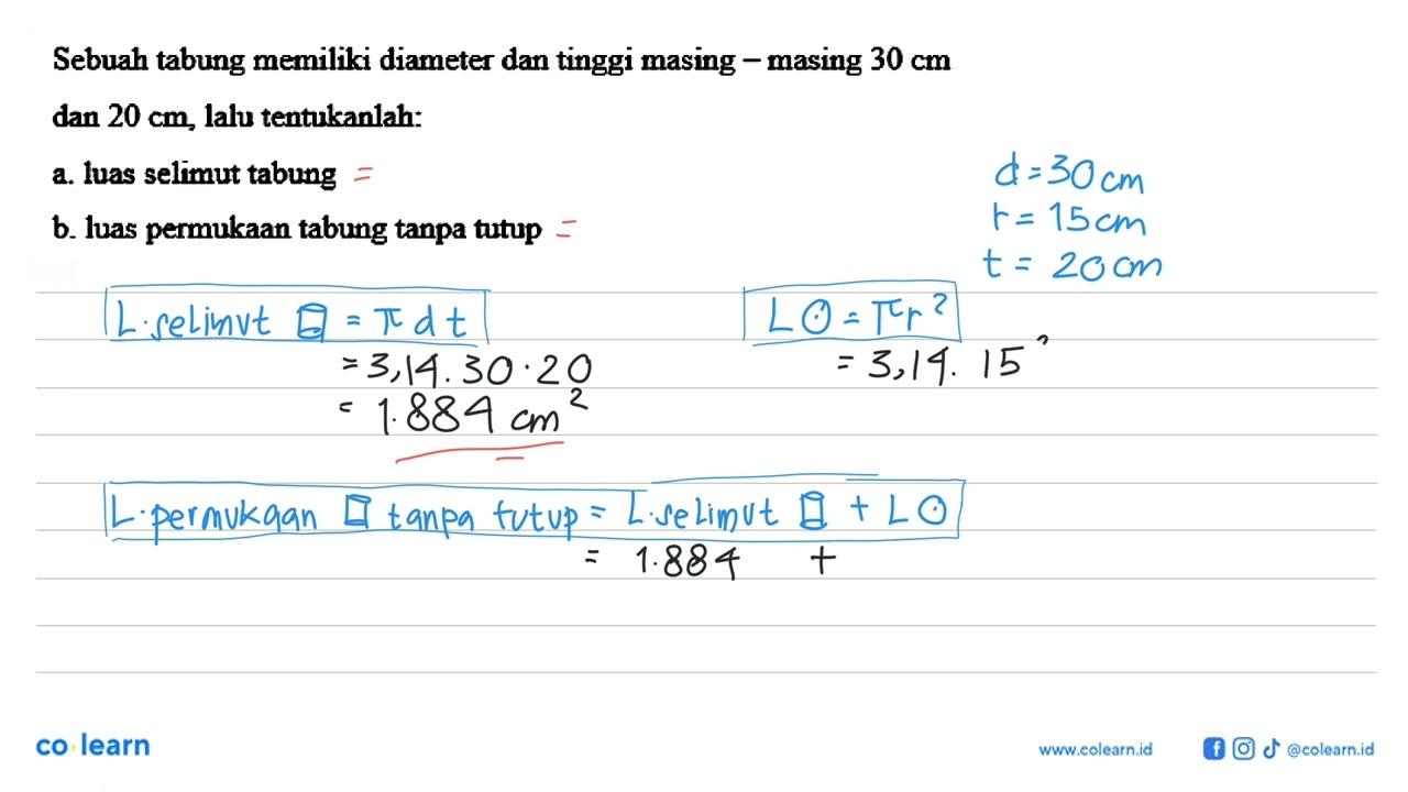 Sebuah tabung memiliki diameter dan tinggi masing - masing