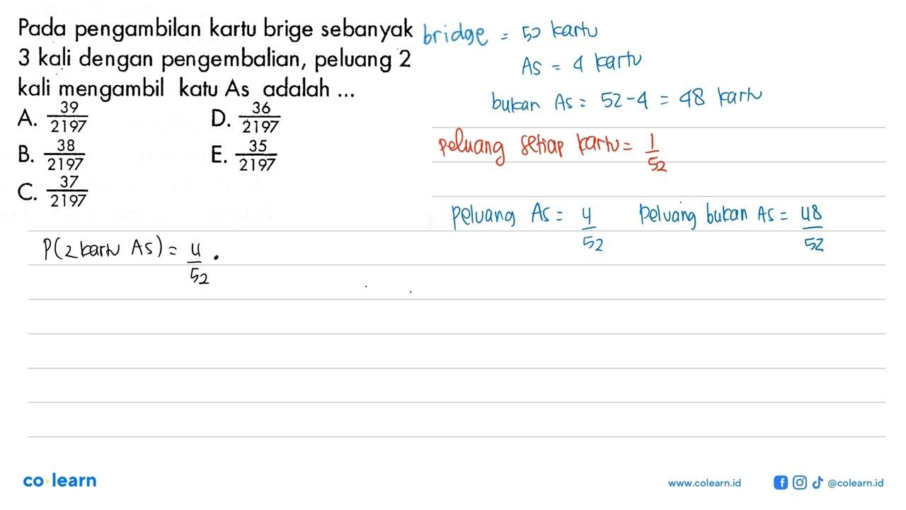 Pada pengambilan kartu brige sebanyak 3 kali dengan