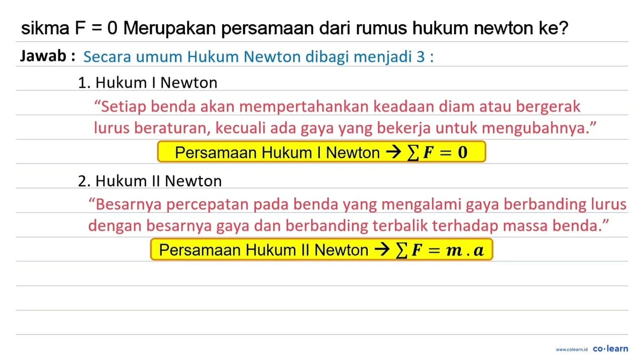 sikma F = 0 Merupakan persamaan dari rumus hukum newton ke?