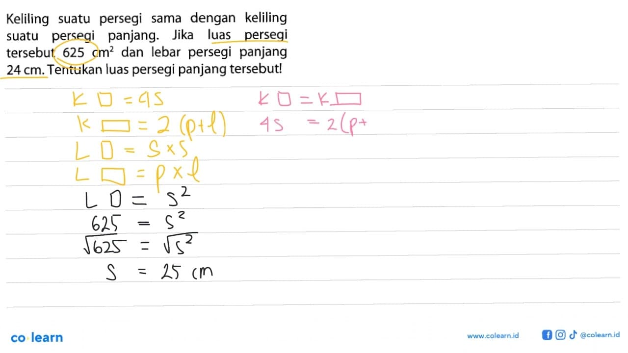 Keliling suatu persegi sama dengan keliling suatu persegi